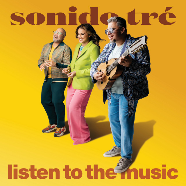 Listen to the Music — Sonido Tré album cover